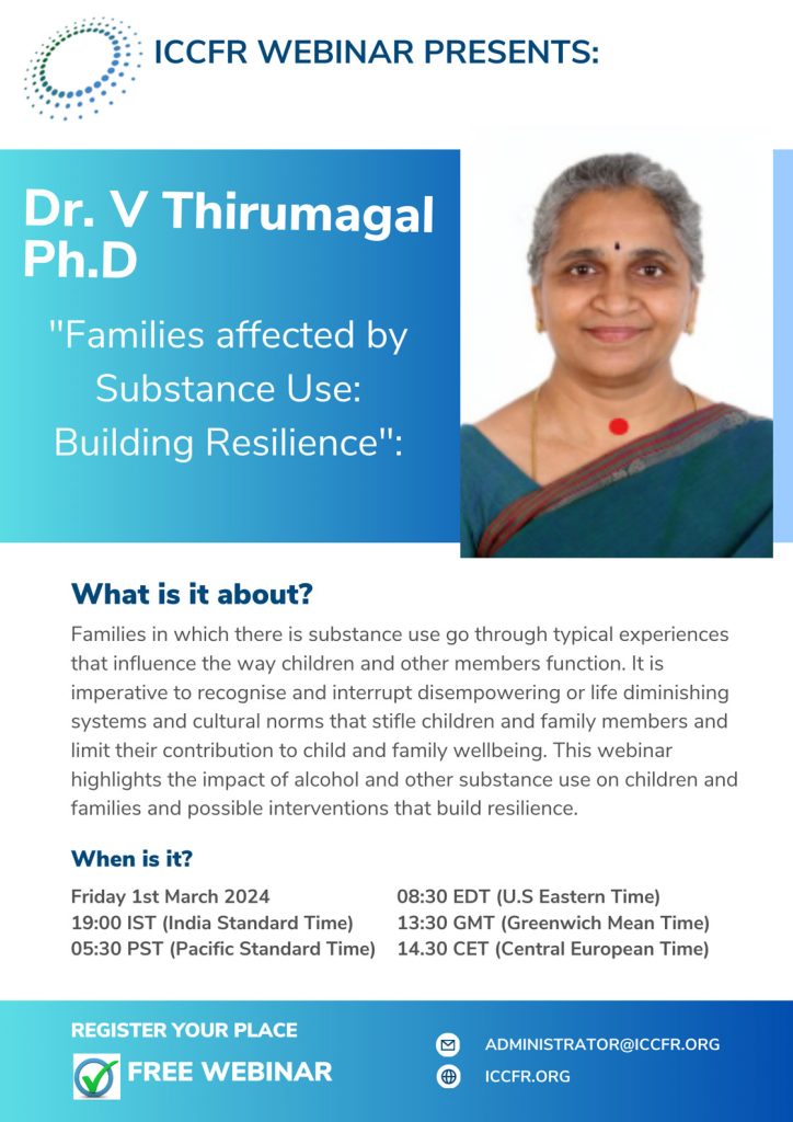 Dr V Thirumagal Ph.D. Webinar: Families affected by Substance use: Building Resilience